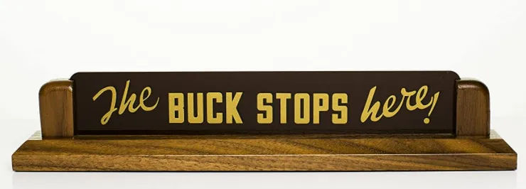 The Buck Stops Here.jpg